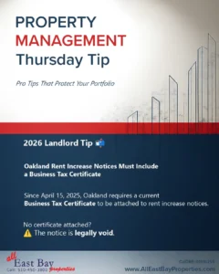 Property Management Thursday Tip graphic showing the need to include an Oakland Business Tax Certificate with a rent increase notice or it will be legally void.