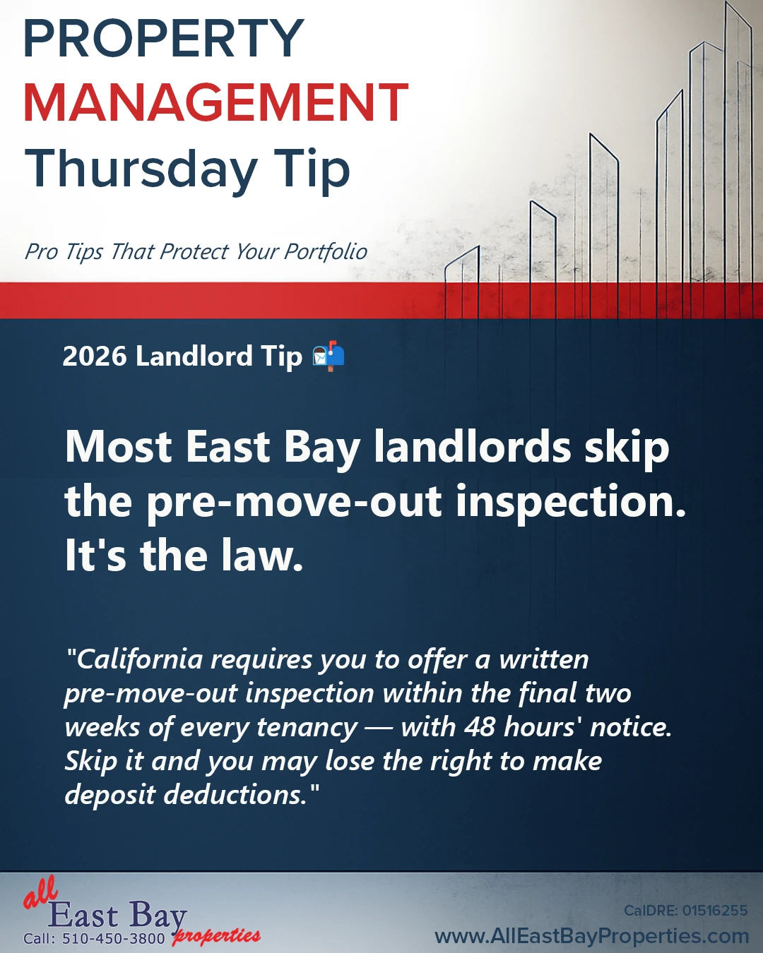 Thursday Tip - Most East Bay landlords skip the pre-move-out inspection. It's the law.