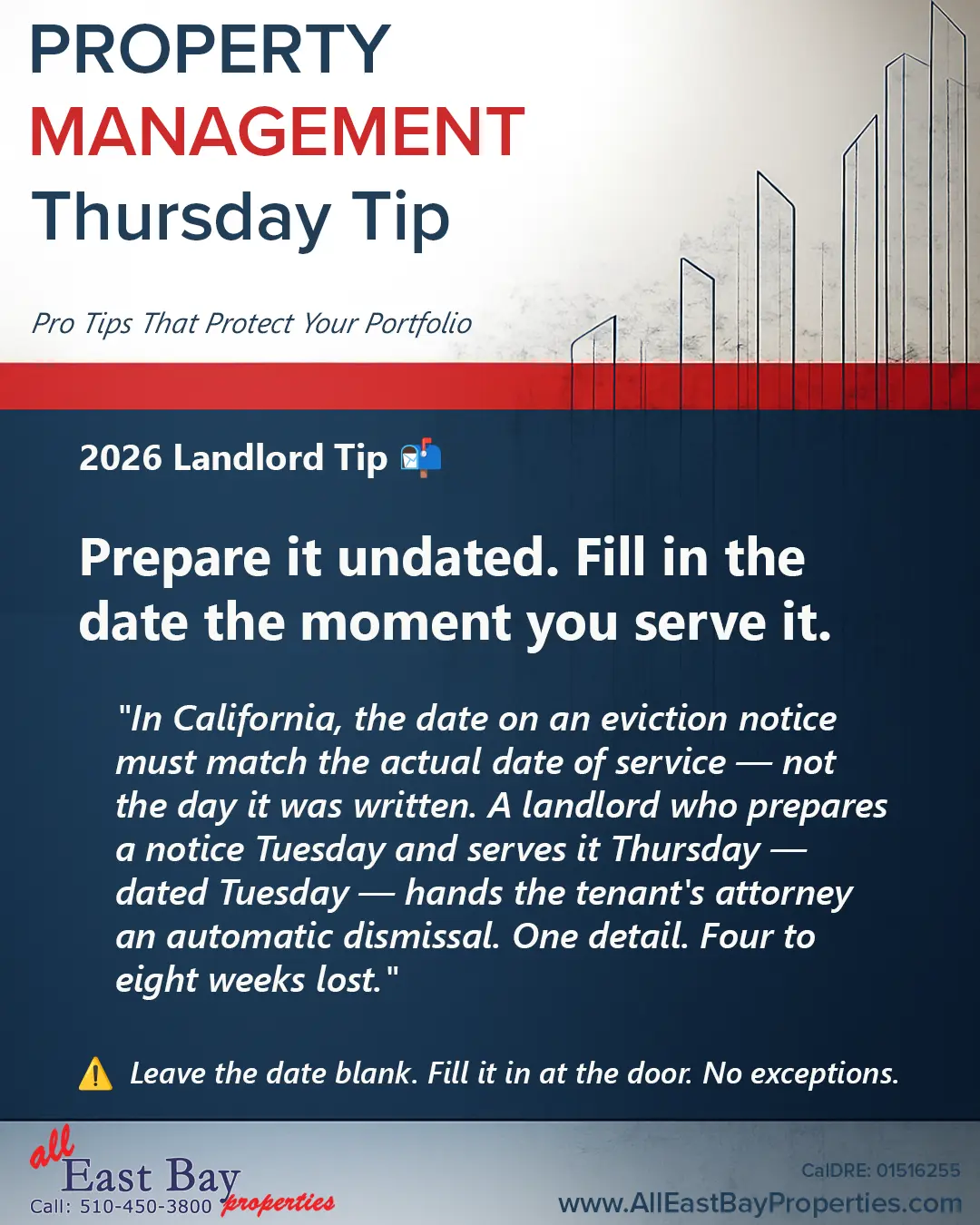 Property Management Tip: Prepare the notice undated. Fill in the date the moment you serve it.