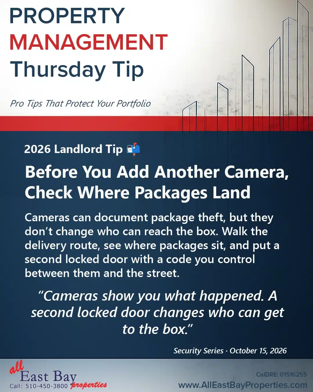 Thursday Tip graphic: Before You Add Another Camera, Check Where Packages Land. Cameras can document package theft, but a second locked door changes who can get to the box.