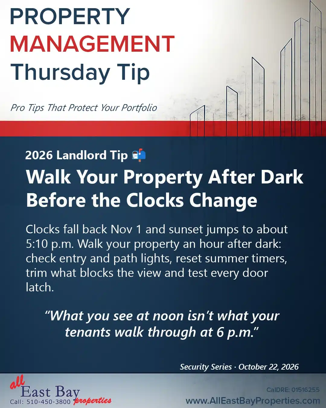 Thursday Tip graphic: Walk Your Property After Dark Before the Clocks Change. Clocks fall back Nov 1; check entry and path lights, reset summer timers, trim what blocks the view and test every door latch.